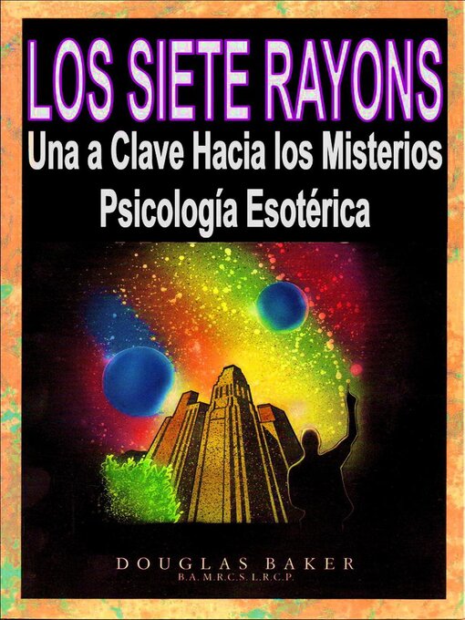 Title details for Los Siete Rayos by Douglas M. Baker - Available